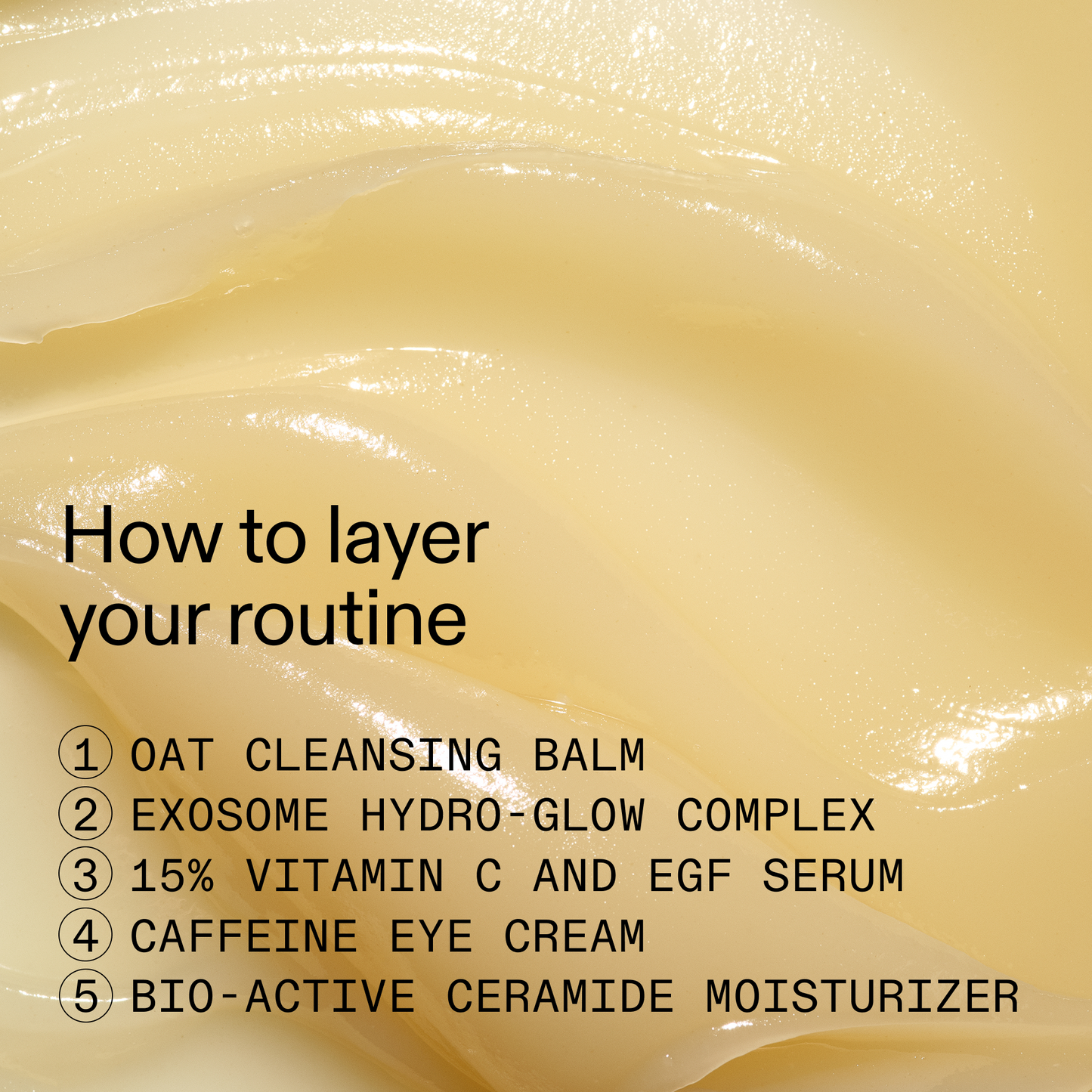 the-bestselling-intro-to-great-skin-g7 HowToLayer_2000x2000_08e58617-55b6-43c3-baf6-1fbaee188a26.png