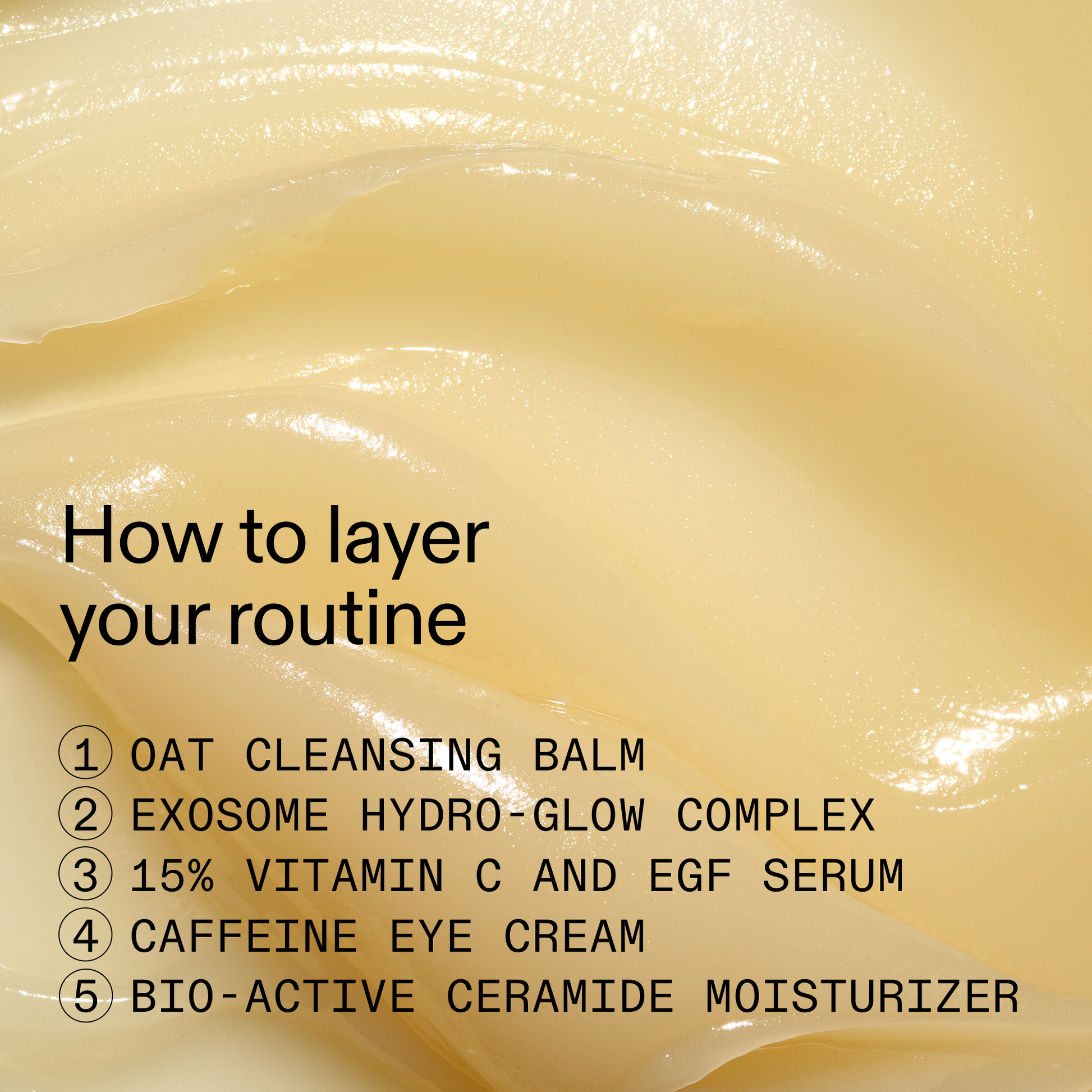 the-bestselling-intro-to-great-skin-g7 HowToLayer_2000x2000_08e58617-55b6-43c3-baf6-1fbaee188a26.png