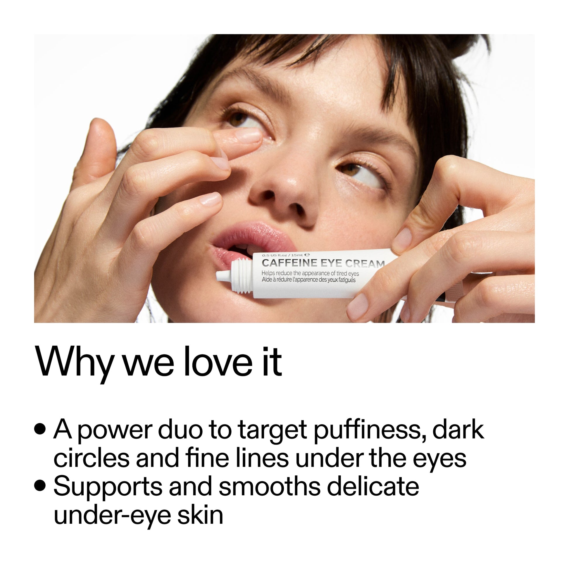 caffeine-retinol-eye-cream-duo-n3 Tired_Eyes_Duo_Why_we_love_it_2000x2000_97ac81dd-fc0d-43cd-87c2-5258f3611aa4.jpg